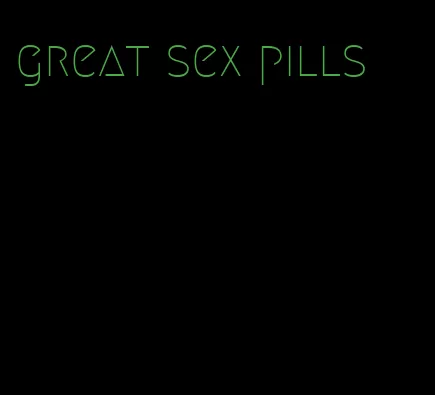 great sex pills