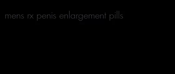 mens rx penis enlargement pills