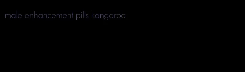 male enhancement pills kangaroo