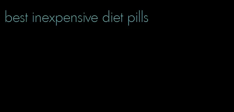 best inexpensive diet pills