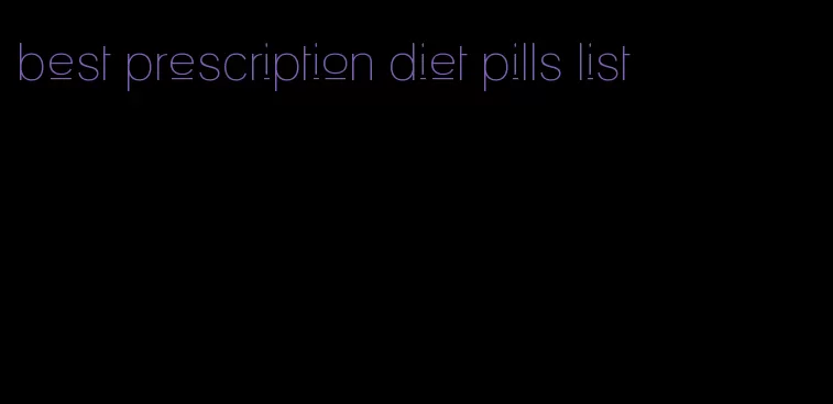 best prescription diet pills list