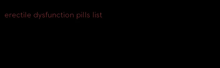 erectile dysfunction pills list