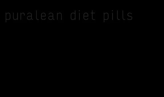 puralean diet pills