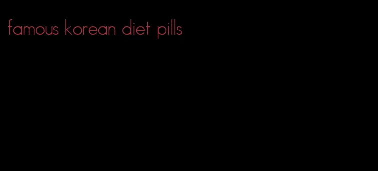 famous korean diet pills