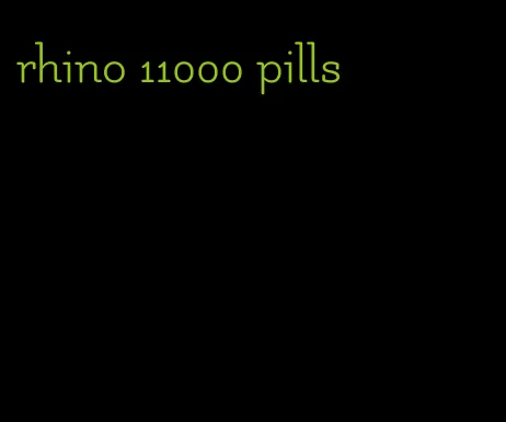 rhino 11000 pills