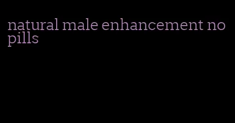 natural male enhancement no pills