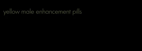 yellow male enhancement pills