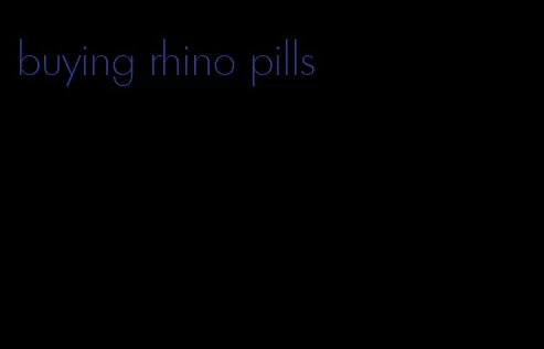 buying rhino pills