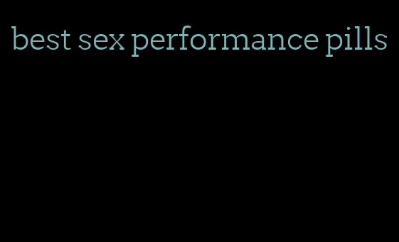 best sex performance pills