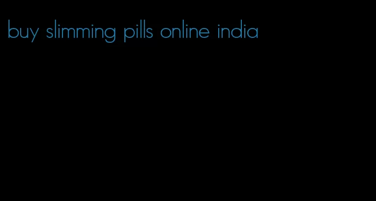 buy slimming pills online india