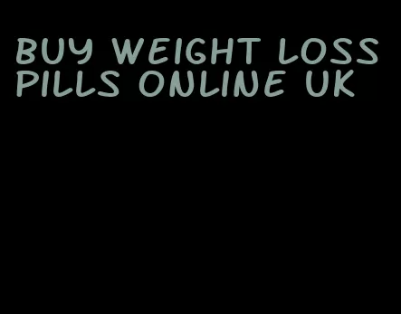 buy weight loss pills online uk