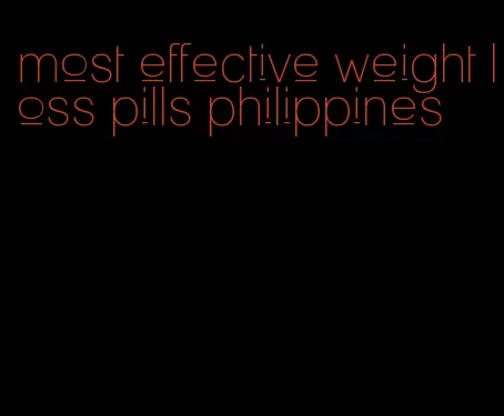 most effective weight loss pills philippines