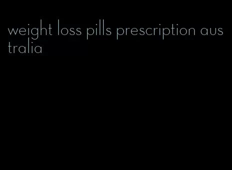 weight loss pills prescription australia