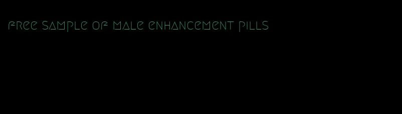 free sample of male enhancement pills