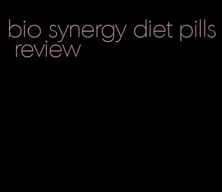 bio synergy diet pills review