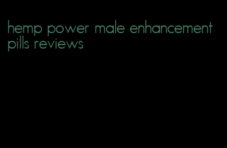 hemp power male enhancement pills reviews