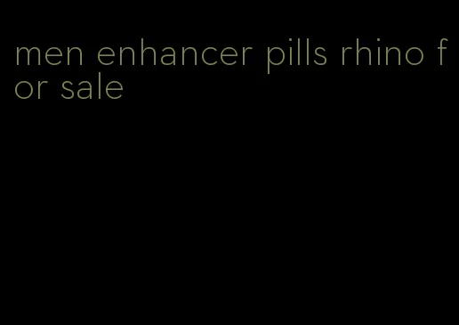 men enhancer pills rhino for sale