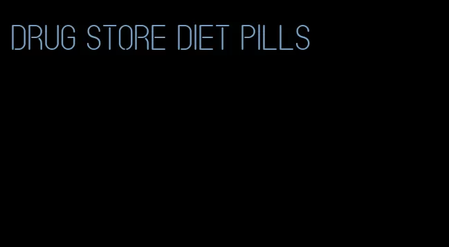 drug store diet pills