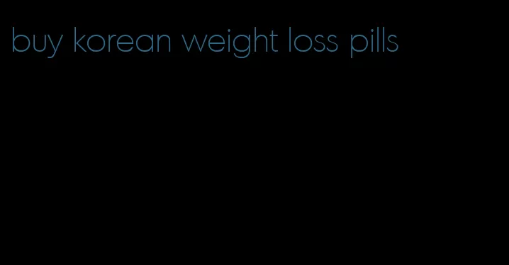 buy korean weight loss pills