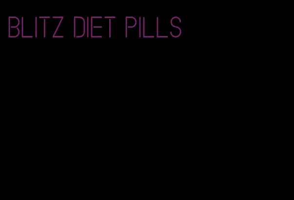 blitz diet pills