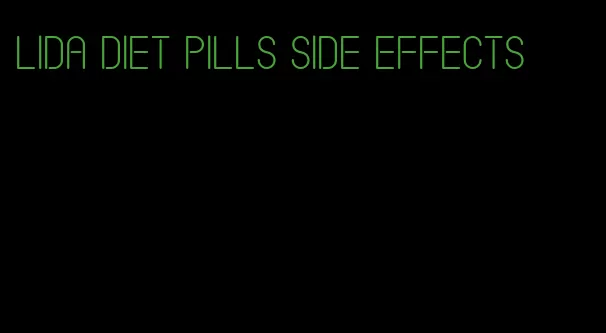 lida diet pills side effects