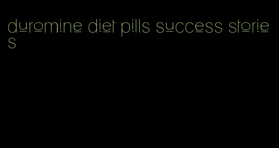 duromine diet pills success stories