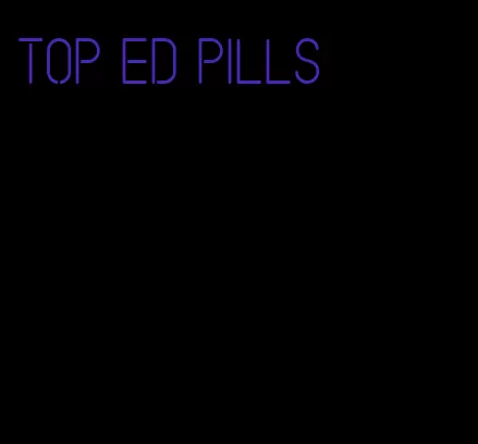 top ed pills