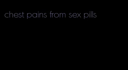 chest pains from sex pills