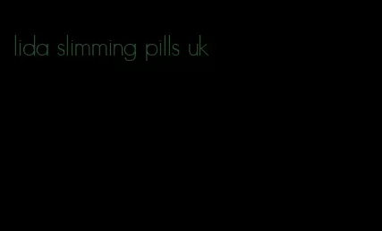 lida slimming pills uk