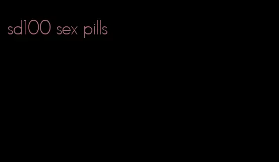 sd100 sex pills