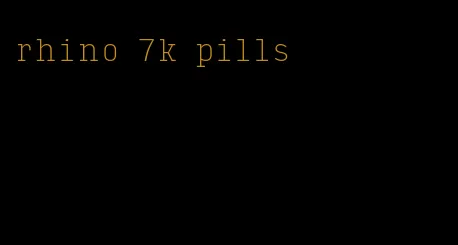 rhino 7k pills