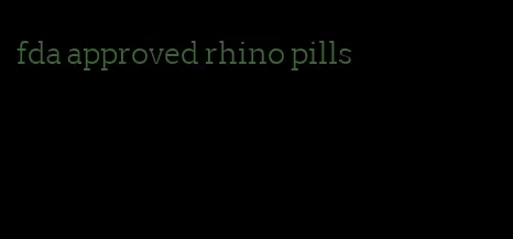 fda approved rhino pills