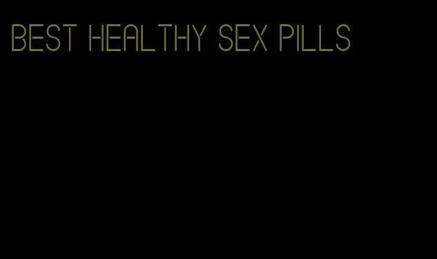 best healthy sex pills