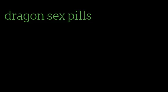 dragon sex pills