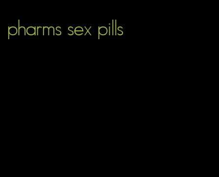 pharms sex pills