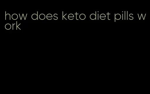 how does keto diet pills work