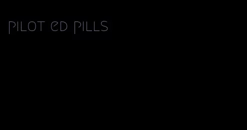 pilot ed pills