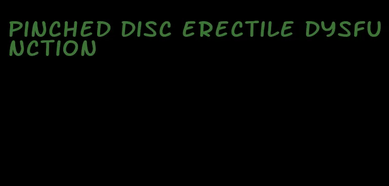 pinched disc erectile dysfunction