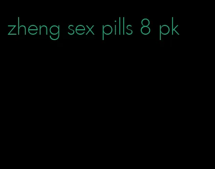 zheng sex pills 8 pk