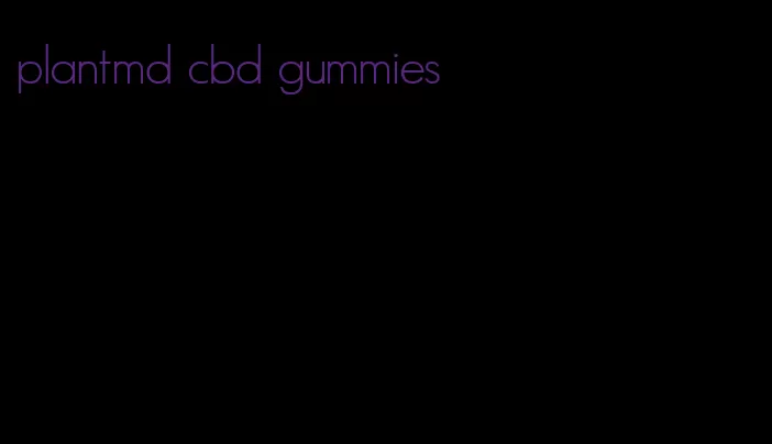 plantmd cbd gummies