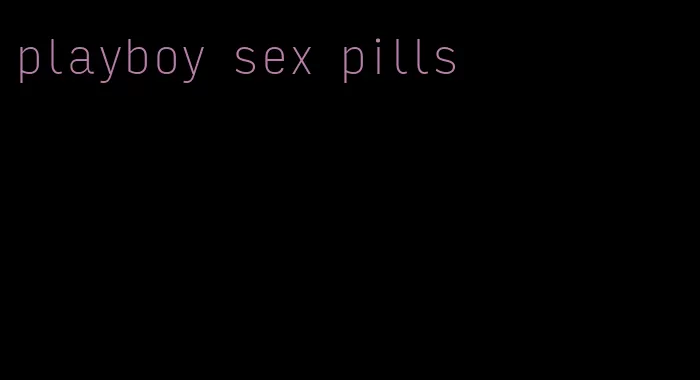 playboy sex pills