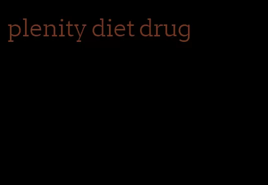 plenity diet drug