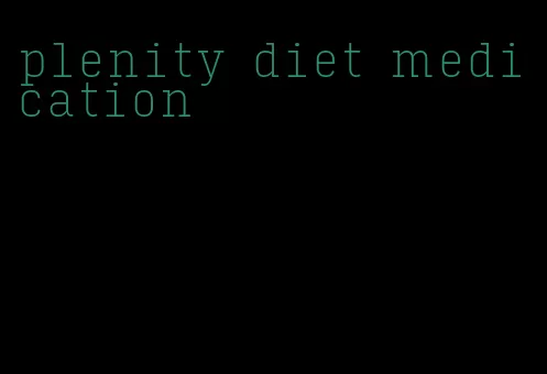 plenity diet medication