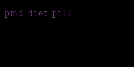 pmd diet pill