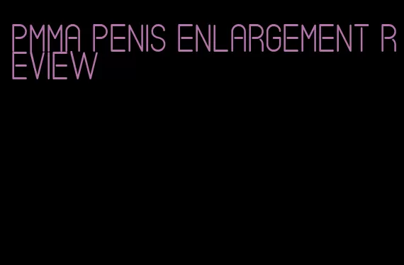 pmma penis enlargement review