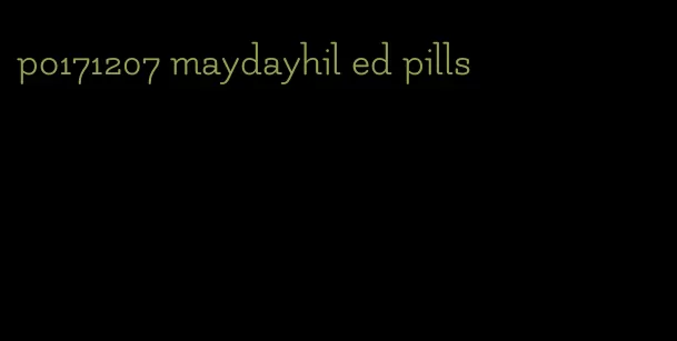 po171207 maydayhil ed pills