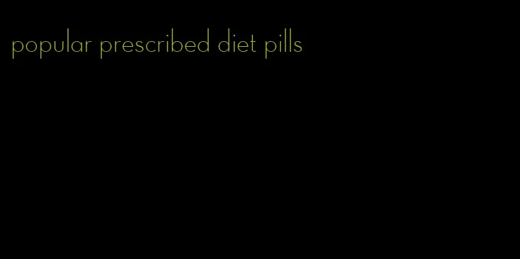 popular prescribed diet pills