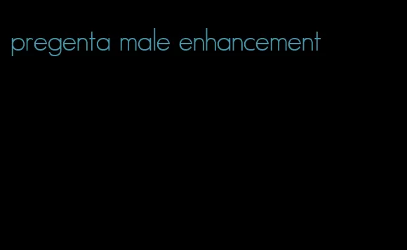 pregenta male enhancement