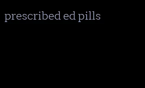 prescribed ed pills