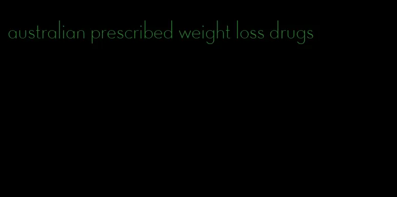 australian prescribed weight loss drugs